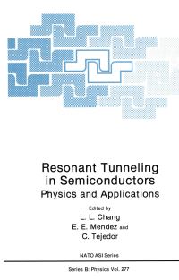 Book Cover for Resonant Tunneling in Semiconductors by LL Chang, EE Mendez, C Tejedor
