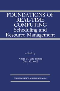 Book Cover for Foundations of Real-Time Computing by André M van Tilborg, Gary M Koob