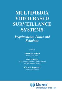 Book Cover for Multimedia Video-Based Surveillance Systems by Gian Luca Foresti, Petri Mähönen, Carlo S Regazzoni