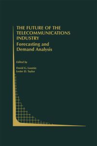 Book Cover for The Future of the Telecommunications Industry by David G Loomis, LD Taylor