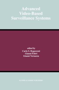 Book Cover for Advanced Video-Based Surveillance Systems by Carlo S Regazzoni, Gianni Fabri, Gianni Vernazza