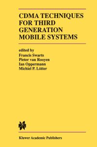Book Cover for CDMA Techniques for Third Generation Mobile Systems by Francis Swarts, Pieter van Rooyen, Ian Oppermann, Michiel P Lötter