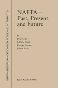 Book Cover for NAFTA - by Peter Coffey, J C Dodds, Enrique Lazcano, Robert Riley