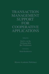 Book Cover for Transaction Management Support for Cooperative Applications by Rolf A de by, Wolfgang Klas, J Veijalainen