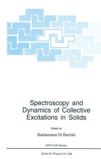 Book Cover for Spectroscopy and Dynamics of Collective Excitations in Solids by Baldassare di Bartolo