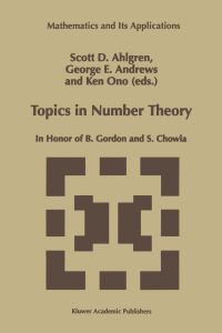 Book Cover for Topics in Number Theory by Scott D Ahlgren, George E Andrews, Ken Ono