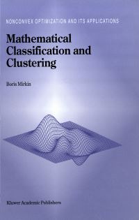 Book Cover for Mathematical Classification and Clustering by Boris Mirkin