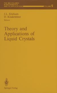 Book Cover for Theory and Applications of Liquid Crystals by Jerald L Ericksen, David Kinderlehrer