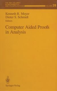 Book Cover for Computer Aided Proofs in Analysis by Kenneth R Meyer, Dieter S Schmidt