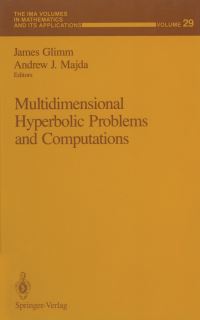 Book Cover for Multidimensional Hyperbolic Problems and Computations by James Glimm, Andrew J Majda