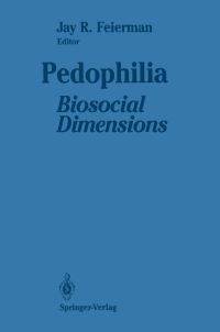 Book Cover for Pedophilia by Jay R Feierman