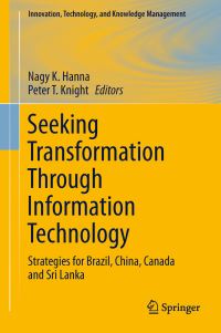 Book Cover for Seeking Transformation Through Information Technology by Nagy Hanna, Peter T Knight