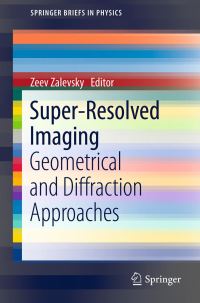 Book Cover for Super-Resolved Imaging by Zeev Zalevsky