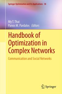 Book Cover for Handbook of Optimization in Complex Networks by My T Thai, P M Pardalos