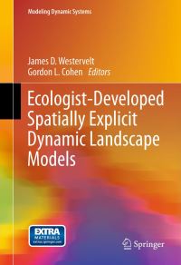 Book Cover for Ecologist-Developed Spatially-Explicity Dynamic Landscape Models by James D Westervelt, Gordon L Cohen