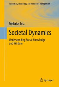 Book Cover for Societal Dynamics by Frederick Betz