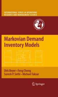 Book Cover for Markovian Demand Inventory Models by Dirk Beyer, Feng Cheng, Suresh P Sethi, Michael Taksar