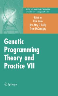 Book Cover for Genetic Programming Theory and Practice VII by Rick Riolo, UnaMay OReilly, Trent McConaghy