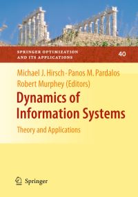 Book Cover for Dynamics of Information Systems by Michael Hirsch, Panos M Pardalos, Robert Murphey