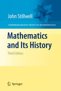 Book Cover for Mathematics and Its History by John Stillwell
