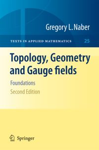 Book Cover for Topology, Geometry and Gauge Fields by Gregory L Naber