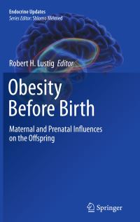 Book Cover for Obesity Before Birth by Robert H Lustig