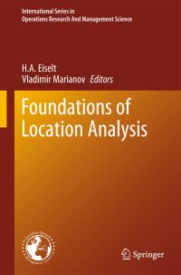 Book Cover for Foundations of Location Analysis by H A Eiselt, Vladimir Marianov