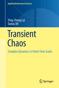 Book Cover for Transient Chaos by YingCheng Lai, Tamás Tél