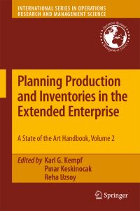 Book Cover for Planning Production and Inventories in the Extended Enterprise by Karl G Kempf, Pinar Keskinocak, Reha Uzsoy