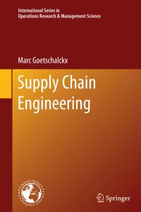 Book Cover for Supply Chain Engineering by Marc Goetschalckx