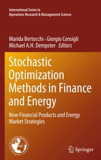 Book Cover for Stochastic Optimization Methods in Finance and Energy by Marida Bertocchi, Giorgio Consigli, Michael A H Dempster