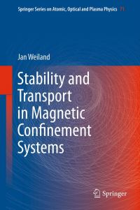 Book Cover for Stability and Transport in Magnetic Confinement Systems by J Weiland