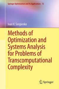 Book Cover for Methods of Optimization and Systems Analysis for Problems of Transcomputational Complexity by Ivan Vasilevich Sergienko