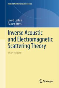Book Cover for Inverse Acoustic and Electromagnetic Scattering Theory by David L Colton, Rainer Kress