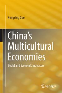 Book Cover for China's Multicultural Economies by Rongxing Guo