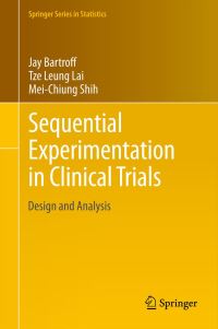 Book Cover for Sequential Experimentation in Clinical Trials by Jay Bartroff, T L Lai, MeiChiung Shih