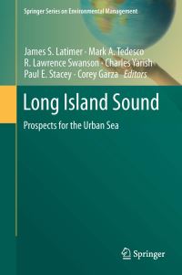 Book Cover for Long Island Sound by Mark A Tedesco, R Lawrence Swanson, Charles Yarish, Paul E Stacey, Corey Garza