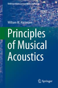 Book Cover for Principles of Musical Acoustics by William M Hartmann