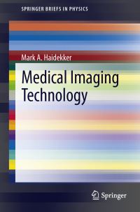 Book Cover for Medical Imaging Technology by Mark A Haidekker