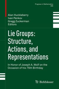Book Cover for Lie Groups : Structure, Actions, and Representations by Joseph Albert Wolf