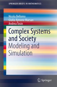 Book Cover for Complex Systems and Society by Giulia Ajmone Marsan, N Bellomo, Andrea Tosin