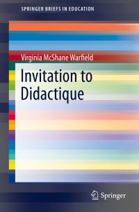Book Cover for Invitation to Didactique by Virginia Patricia McShane Warfield