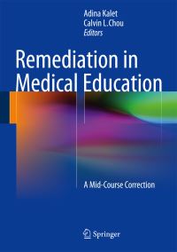 Book Cover for Remediation in Medical Education by Adina Kalet, Calvin L Chou