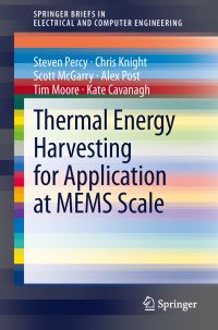 Book Cover for Thermal Energy Harvesting for Application at MEMS Scale by Steven Percy