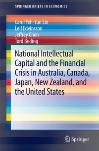 Book Cover for National Intellectual Capital and the Financial Crisis in Australia, Canada, Japan, New Zealand, and the United States by 
