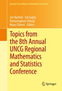 Book Cover for Topics from the 8th Annual UNCG Regional Mathematics and Statistics Conference by Annual UNCG Regional Mathematics and Statistics Conference