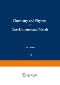 Book Cover for Chemistry and Physics of One-Dimensional Metals by H Keller