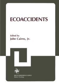 Book Cover for Ecoaccidents. I Ecology by John Cairns