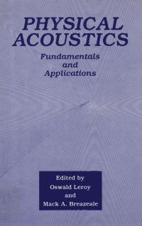 Book Cover for Physical Acoustics by MA Breazeale, O Leroy