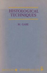Book Cover for Histological Techniques by M Gabe